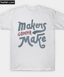 Makers T-Shirt PU27