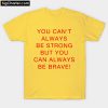Motivational Statement T-Shirt PU27