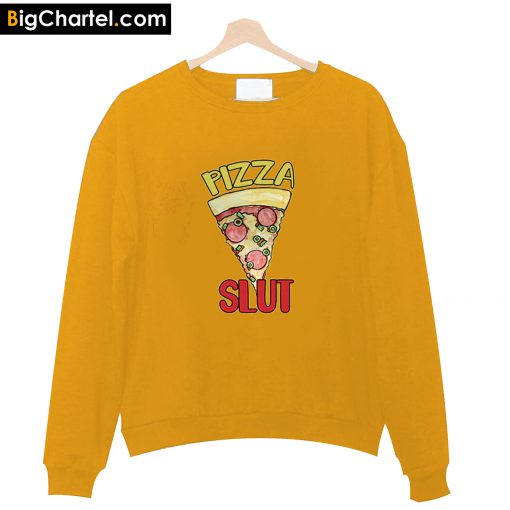Parody Pizza Slut Sweatshirt PU27
