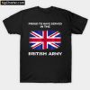 Proud Served In British Army UK Flag T-Shirt PU27