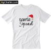 Santa Squad T-Shirt PU27
