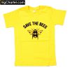 Save The Bees T-Shirt PU27