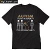 Skeleton autism it’s not a disability it’s a different ability T-Shirt PU27