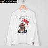 Snoop Dogg Christmas Sweatshirt PU27