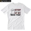 Stop Staring At My Boo-Tee Ghost Halloween T-Shirt PU27