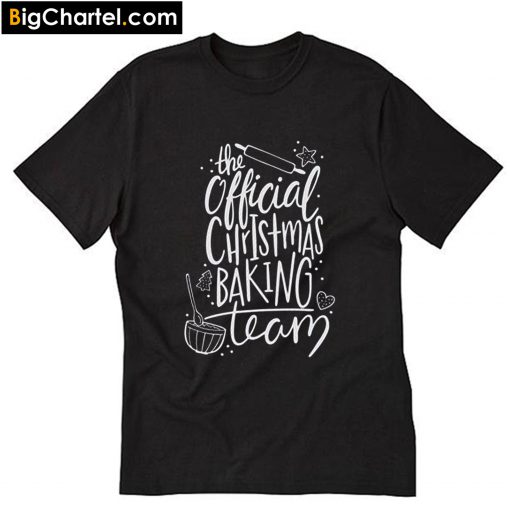 The Official Christmas Baking Team T-Shirt PU27
