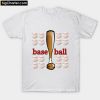 base ball with bat and balls T-Shirt PU27