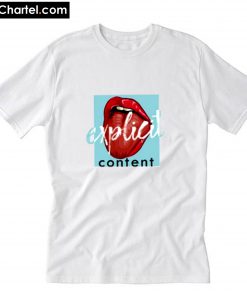 Explicit Content T-Shirt PU27