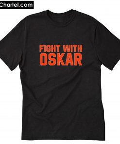 Fight With Oskar Lindblom T-Shirt PU27