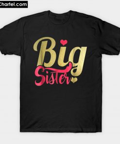 I Am Going To Be A Big Sister T-Shirt PU27
