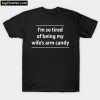 I’m So Tired of Being T-Shirt PU27