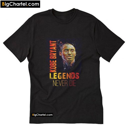 Kobe Bryant Legends Never Die T-Shirt PU27