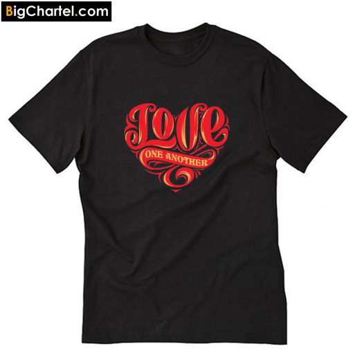 Love One Another T-Shirt PU27