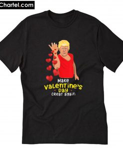 Make Valentine's Day Great Again Cupid Trump T-Shirt PU27