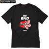 No Bad Vibes T-Shirt PU27