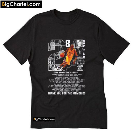 RIP Kobe Bryant number 8 Lakers 24 Thank you for the memories 1978-2020 T-Shirt PU27