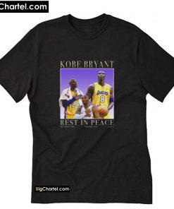Rip Kobe Bryant rest in peace T Shirt PU27