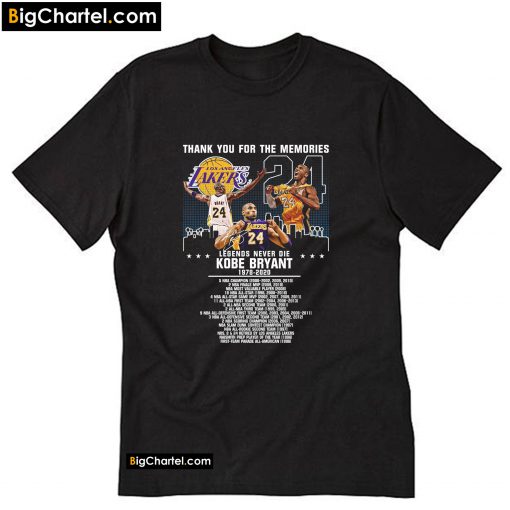 Thank you for the memories legends never die kobe bryant 1978-2020 T-Shirt PU27