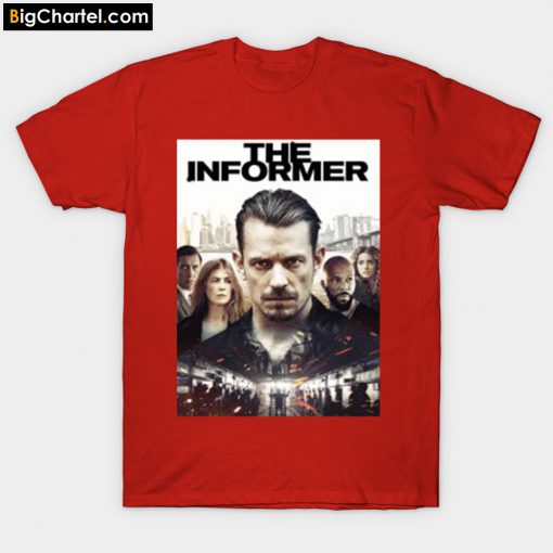 the informer movie 2020 T-Shirt PU27