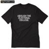 Abolish The Electoral College T-Shirt PU27