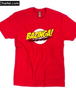 BAZINGA Popular Tv Show T-Shirt PU27