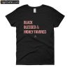 Black Blessed and Highly Favored T-Shirt PU27