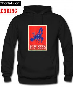British Independence Day Brexit Day Hoodie PU27