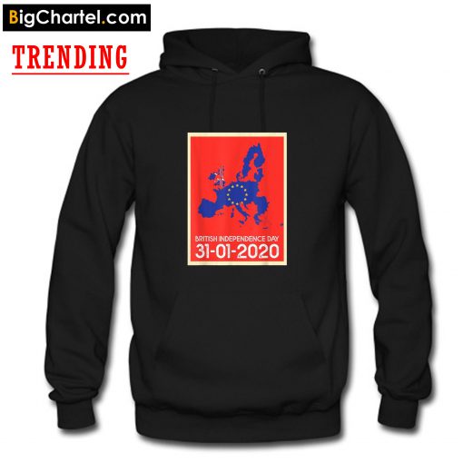 British Independence Day Brexit Day Hoodie PU27
