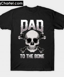 Dad To The Bone Pun Father's Dad Jokes T-Shirt PU27