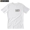 Do All Things With Kindess Heart T-Shirt PU27