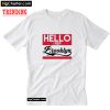 Hello i rep brooklyn T-Shirt PU27