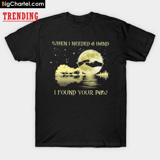 I FOUND YOUR PAW T-Shirt PU27