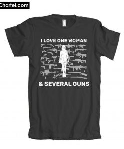 I Love One Woman and Several Guns American Apparel T-Shirt PU27