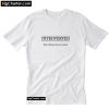 INTROVERTED But Willing To Discuss GOATS T-Shirt PU27