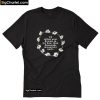 I'd Rather Wear Flowers In My Hair Than Diamonds Around My Neck T-Shirt PU27