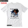 I’m Living My Best Life I Ain’t Going Back And Forth With You T-Shirt PU27