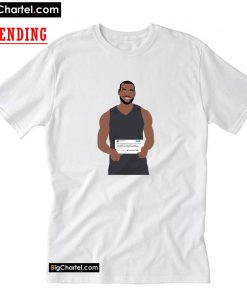 LeBron James holding KD tweet T-Shirt PU27