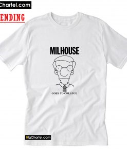 Milhouse Goes to College T-Shirt PU27