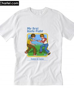 My First Knife Fight T-Shirt PU27