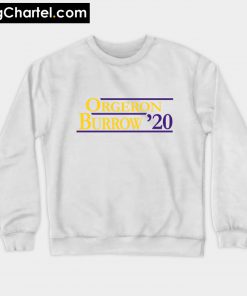 Orgeron Burrow 2020 Sweatshirt PU27