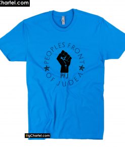 Peoples Front Of Judea T-Shirt PU27