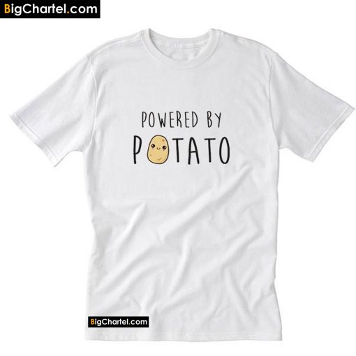 Powered by Potato T-Shirt PU27