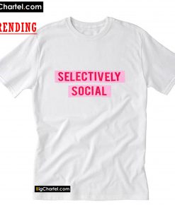 Selectively Social TShirt PU27