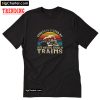 Stress is caused by not having enough trains T-Shirt PU27