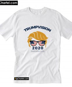 Trumpvision 2020 T Shirt PU27