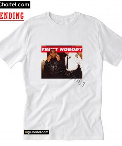 Trust Nobody Tupac Shakur T-Shirt PU27