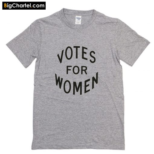 Votes for Women T-Shirt PU27