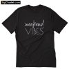 Weekend Vibes T-Shirt PU27