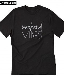 Weekend Vibes T-Shirt PU27