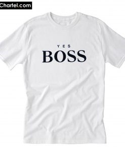 Yes Boss T-Shirt PU27